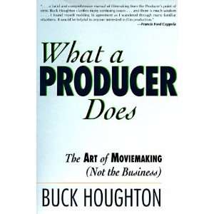 What a Producer Does The Art of Moviemaking (Not the 