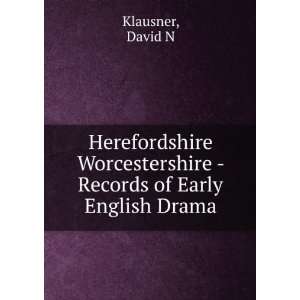  Herefordshire Worcestershire   Records of Early English 