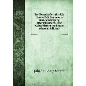  Zur Hexenbulle 1484 Die Hexerei Mit Besonderer 