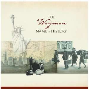  The Wayman Name in History Ancestry Books