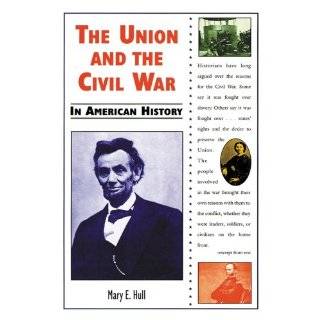   and the Civil War in American History by Mary E. Hull (Apr 1, 2000