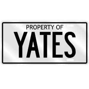  PROPERTY OF YATES LICENSE PLATE SING NAME