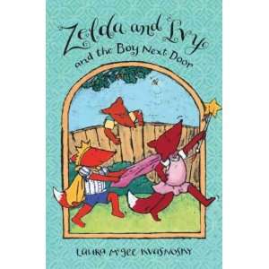  Zelda and Ivy and the Boy Next Door[ ZELDA AND IVY AND THE 