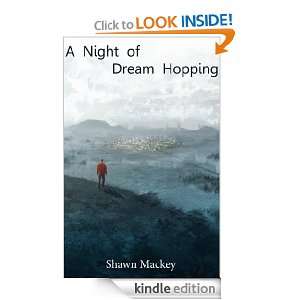 Night of Dream Hopping (The Dream Hopper) Shawn Mackey  