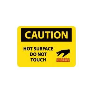  OSHA CAUTION Hot Surface Do Not Touch Safety Sign
