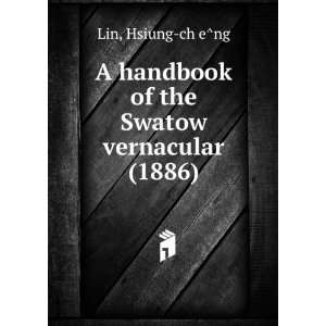   vernacular (1886) (9781275321311) Hsiung chÊ»eÌng Lin Books