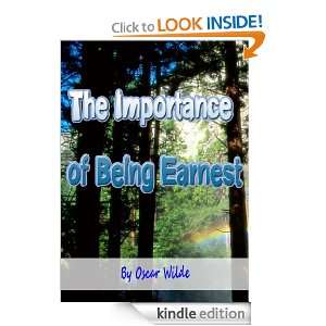 The Importance of Being Earnest A Trivial Comedy for Serious People 
