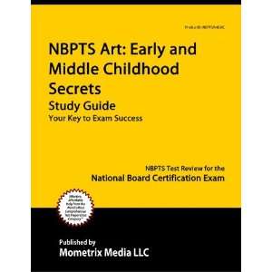   the National Board Certification Exam NBPTS Exam Secrets Test Prep