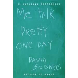  Me Talk Pretty One Day (Paperback)  N/A  Books
