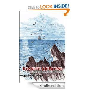 Kenneth McAlpine  A Tale of Mountain, Moorland and Sea Gordon 