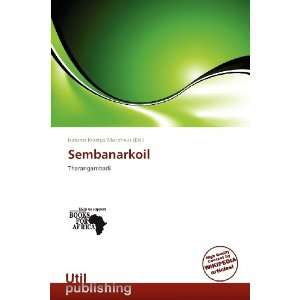    Sembanarkoil (9786138707714) Isidoros Krastyo Morpheus Books
