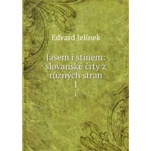   Ärty z rÅ¯znÃ½ch stran. 1 Edvard JelÃ­nek  Books