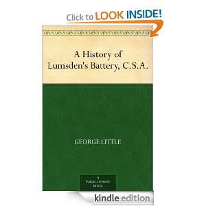 History of Lumsdens Battery, C.S.A. George Little, James Robert 