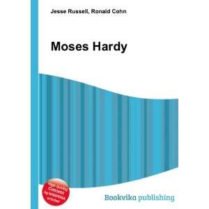  Moses Hardy Ronald Cohn Jesse Russell Books