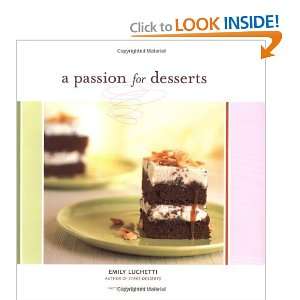  A Passion for Desserts [Hardcover] Emily Luchetti Books