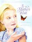 Mothers Wish by Kathy Jo Wargin (2006, Hardcover)  Kathy Jo Wargin 