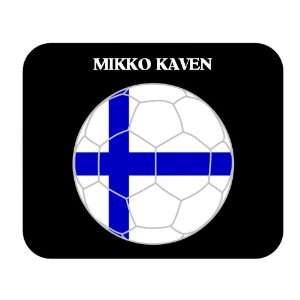  Mikko Kaven (Finland) Soccer Mouse Pad 