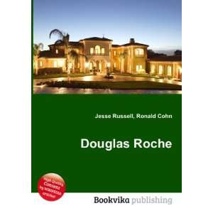  Douglas Roche Ronald Cohn Jesse Russell Books