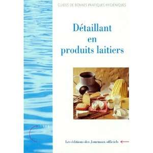  detaillant en produits laitiers (9782110743985) Books