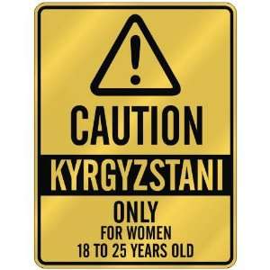   ONLY FOR WOMEN 18 TO 25 YEARS OLD  PARKING SIGN COUNTRY KYRGYZSTAN