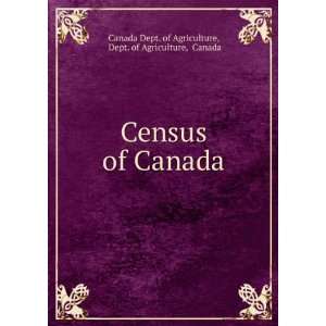    Dept. of Agriculture, Canada Canada Dept. of Agriculture Books