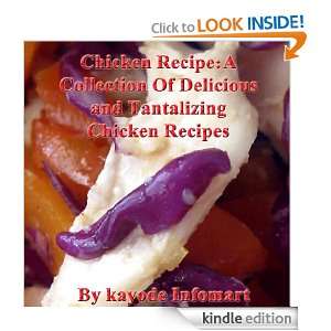 Chicken Recipes A Collection Of Delicious and Tantalizing Chicken 