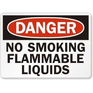  Danger No Smoking Flammable Liquids Plastic Sign, 10 x 7 