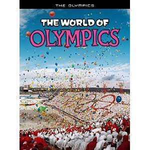  Olympics World Of Olympics (9781410941206) Nick Hunter 