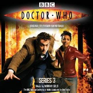 Doctor Who Original Music from Series 3 by Murray Gold and Ben Foster 