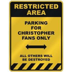   FOR CHRISTOPHER FANS ONLY  PARKING SIGN NAME