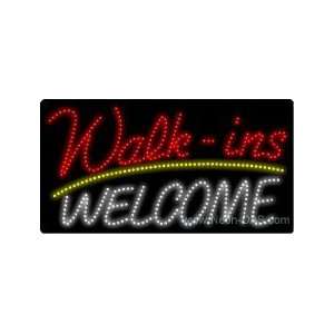 Walk Ins Welcome Outdoor LED Sign 20 x 37