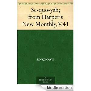 Se quo yah; from Harpers New Monthly, V.41  Kindle Store