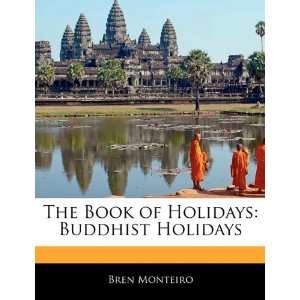  The Book of Holidays Buddhist Holidays (9781170095270 