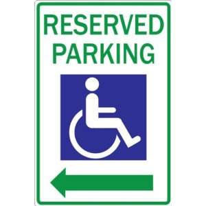  Zing Eco Parking Sign, RESERVED PARKING Right Arrow with 