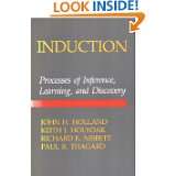 Induction Processes of Inference, Learning, and Discovery by John H 