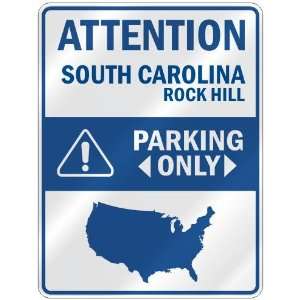   ROCK HILL PARKING ONLY  PARKING SIGN USA CITY SOUTH CAROLINA Home