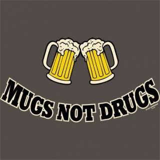 Mugs Not Drugs / Charcoal Tee / Sizes   2XL,3XL  