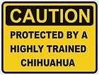   PROTECTED BY CHIHUAHUA WARNING FUNNY STICKER DOG PET DECAL VINYL