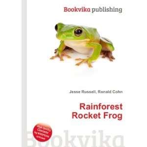  Rainforest Rocket Frog Ronald Cohn Jesse Russell Books