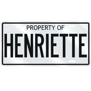  NEW  PROPERTY OF HENRIETTE  LICENSE PLATE SIGN NAME 