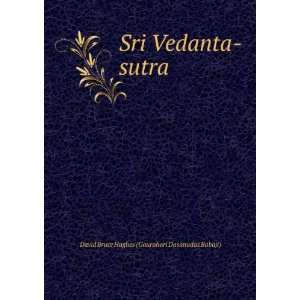 Sri Vedanta sutra David Bruce Hughes (Gaurahari Dasanudas 