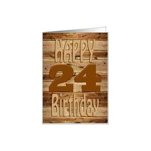  24th birthday, carved wood Card Toys & Games