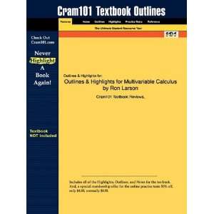  Calculus by Ron Larson, ISBN 9780618503025 Cram101 Textbook 
