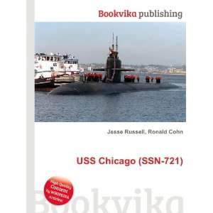  USS Chicago (SSN 721) Ronald Cohn Jesse Russell Books