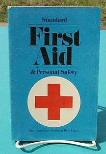 Standard First Aid and Personal Safety American Red Cross 1977  