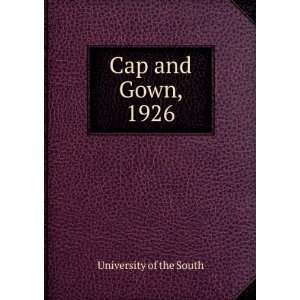  Cap and Gown, 1926 University of the South Books