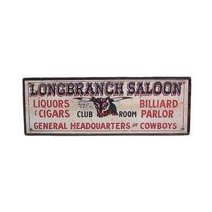  Long Branch Saloon Old Time Western Sign