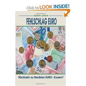  Fehlschlag Euro Ruckkehr zu flexiblen EURO  Kursen 