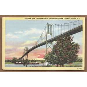  Postcard American SpanThousand Island International Bridge 