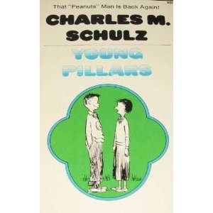  Young Pillars Charles M. Schulz Books